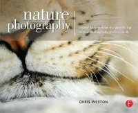 Buy Nature Photography (English, Chris Weston) — BookShops.in