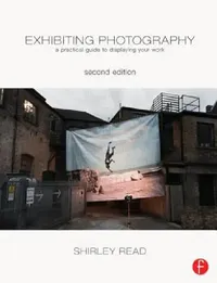 Buy Exhibiting Photography (English, Shirley Read) — BookShops.in