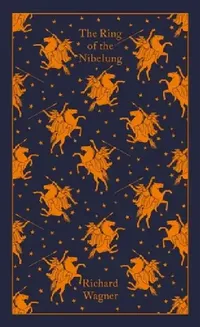 Buy The Ring of the Nibelung (English, Richard Wagner) — BookShops.in