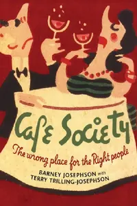 Buy Cafe Society (English, Barney Josephson | Terry Trilling-Josephson | Dan Morgenstern) — BookShops.in