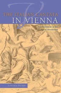 Buy The Italian Cantata in Vienna (English, Lawrence Bennett) — BookShops.in