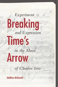 Buy Breaking Time's Arrow (English, Matthew McDonald) — BookShops.in