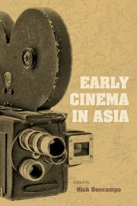 Buy Early Cinema in Asia (English, Nick Deocampo) — BookShops.in