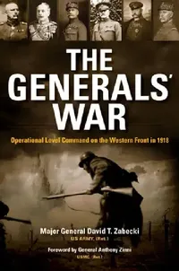 Buy The Generals' War (English, David T. Zabecki) — BookShops.in