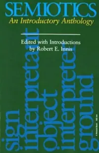 Buy Semiotics (English, Robert E. Innis) — BookShops.in