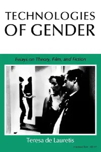 Buy Technologies of Gender (English, Teresa de Lauretis) — BookShops.in