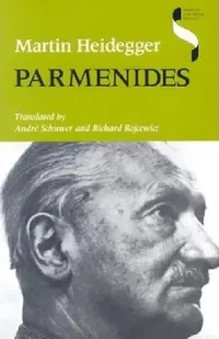 Buy Parmenides (English, Martin Heidegger) — BookShops.in