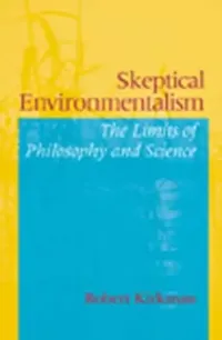 Buy Skeptical Environmentalism (English, Robert Joseph Kirkman) — BookShops.in