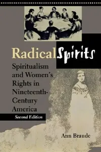 Buy Radical Spirits, Second Edition (English, Ann Braude) — BookShops.in