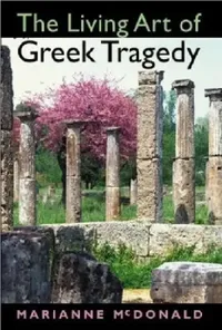 Buy The Living Art of Greek Tragedy (English, Marianne McDonald) — BookShops.in