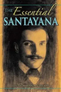 Buy The Essential Santayana (English, Martin A. Coleman) — BookShops.in