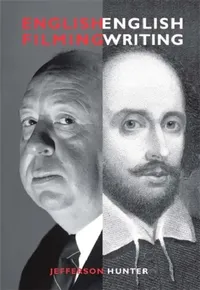 Buy English Filming, English Writing (English, Jefferson Hunter) — BookShops.in