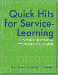 Buy Quick Hits for Service-Learning (English, M. A. Cooksey | Kimberly T. Olivares) — BookShops.in