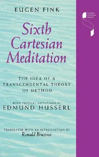 Buy Sixth Cartesian Meditation (English, Eugen Fink) — BookShops.in