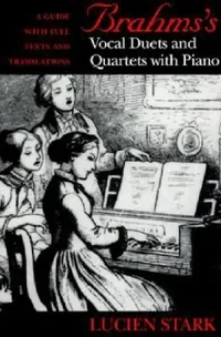 Buy Brahms's Vocal Duets and Quartets with Piano (English, Lucien Stark) — BookShops.in