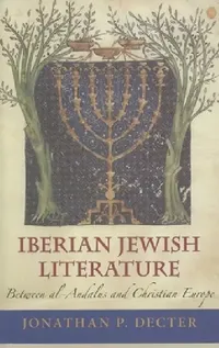 Buy Iberian Jewish Literature (English, Jonathan P. Decter) — BookShops.in
