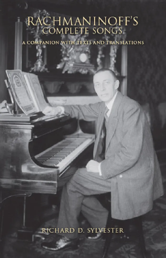 Rachmaninoff's Complete Songs (English, Richard D. Sylvester | Gerard McBurney | Vladimir Ashkenazy)