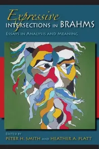 Buy Expressive Intersections in Brahms | by Heather Platt | Peter H. Smith | Indiana University Press | by Heather Platt | Peter H. Smith | Indiana University Press | by Heather Platt | Peter H. Smith | Indiana University Press | by Heather Platt | Peter H. Smith | Indiana University Press | by Heather Platt | Peter H. Smith | Indiana University Press | by Heather Platt | Peter H. Smith | Indiana University Press | by Heather Platt | Peter H. Smith | Indiana University Press | by Heather Platt | Pet — BookShops.in