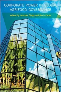 Buy Corporate Power in Global Agrifood Governance (English, Jennifer Clapp | Doris Fuchs) — BookShops.in