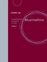 Buy Musimathics, Volume 2 (English, Gareth Loy | John Chowning) — BookShops.in