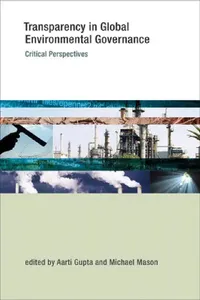 Buy Transparency in Global Environmental Governance (English, Aarti Gupta | Michael Mason) — BookShops.in