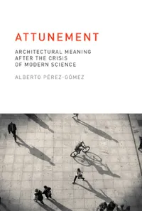 Buy Attunement (English, Alberto Perez-Gomez) — BookShops.in