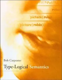 Buy Type-Logical Semantics (English, Bob Carpenter) — BookShops.in