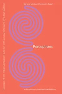 Buy Perceptrons, Reissue of the 1988 Expanded Edition with a New Foreword by Léon Bottou (English, Marvin Minsky | Seymour A. Papert | Leon Bottou) — BookShops.in