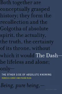 Buy The Dash-The Other Side of Absolute Knowing (English, Rebecca Comay | Frank Ruda) — BookShops.in