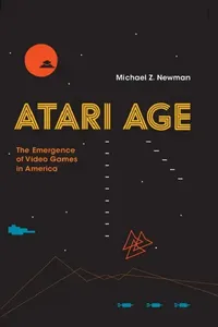 Buy Atari Age (English, Michael Z. Newman) — BookShops.in