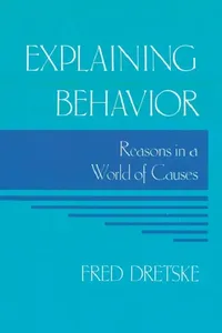 Buy Explaining Behavior (English, Fred Dretske) — BookShops.in