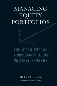 Buy Managing Equity Portfolios (English, Michael A. Ervolini | Terrance Odean) — BookShops.in