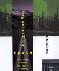 Buy Organization Space (English, Keller Easterling) — BookShops.in