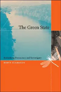 Buy The Green State (English, Robyn Eckersley) — BookShops.in