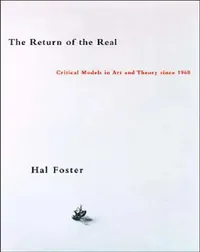 Buy The Return of the Real (English, Hal Foster) — BookShops.in