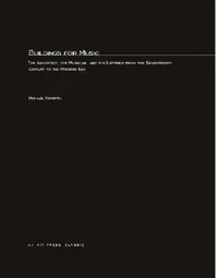 Buy Buildings for Music by Michael Forsyth | MIT Press Hardcover | Architecture & Music Acoustics History Book — BookShops.in