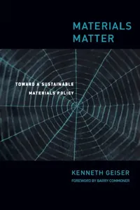 Buy Materials Matter (English, Ken Geiser | Barry Commoner) — BookShops.in