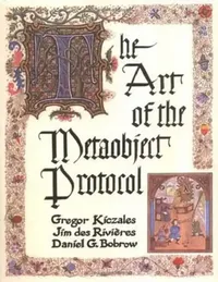 Buy The Art of the Metaobject Protocol (English, Gregor Kiczales | Jim Des Rivieres | Daniel G. Bobrow) — BookShops.in