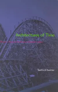 Buy Architectures of Time (English, Sanford Kwinter) — BookShops.in