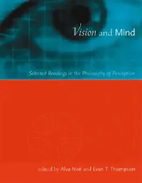 Buy Vision and Mind (English, Alva Noë | Evan Thompson) — BookShops.in