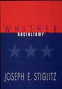 Buy Whither Socialism? (English, Joseph E. Stiglitz) — BookShops.in