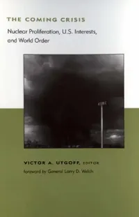 Buy The Coming Crisis (English, Victor A. Utgoff | Larry D. Welch) — BookShops.in