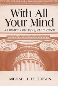 Buy With All Your Mind (English, Michael L. Peterson) — BookShops.in