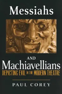 Buy Messiahs and Machiavellians (English, Paul Corey) — BookShops.in