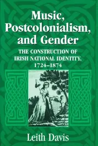 Buy Music, Postcolonialism, and Gender (English, Leith Davis) — BookShops.in