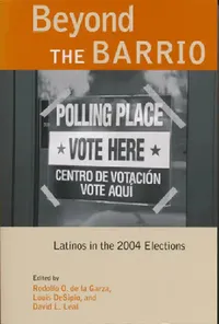 Buy Beyond the Barrio (English, Rodolfo De La Garza | Louis Desipio | David L. Leal) — BookShops.in