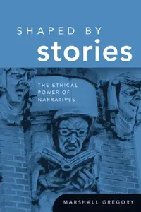 Buy Shaped by Stories (English, Marshall Gregory) — BookShops.in