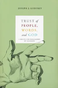 Buy Trust of People, Words, and God (English, Joseph Godfrey) — BookShops.in
