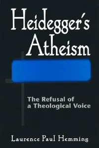 Buy Heideggers Atheism (English, Laurence Paul Hemming) — BookShops.in