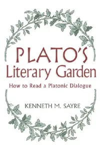 Buy Plato's Literary Garden (English, Kenneth M. Sayre) — BookShops.in